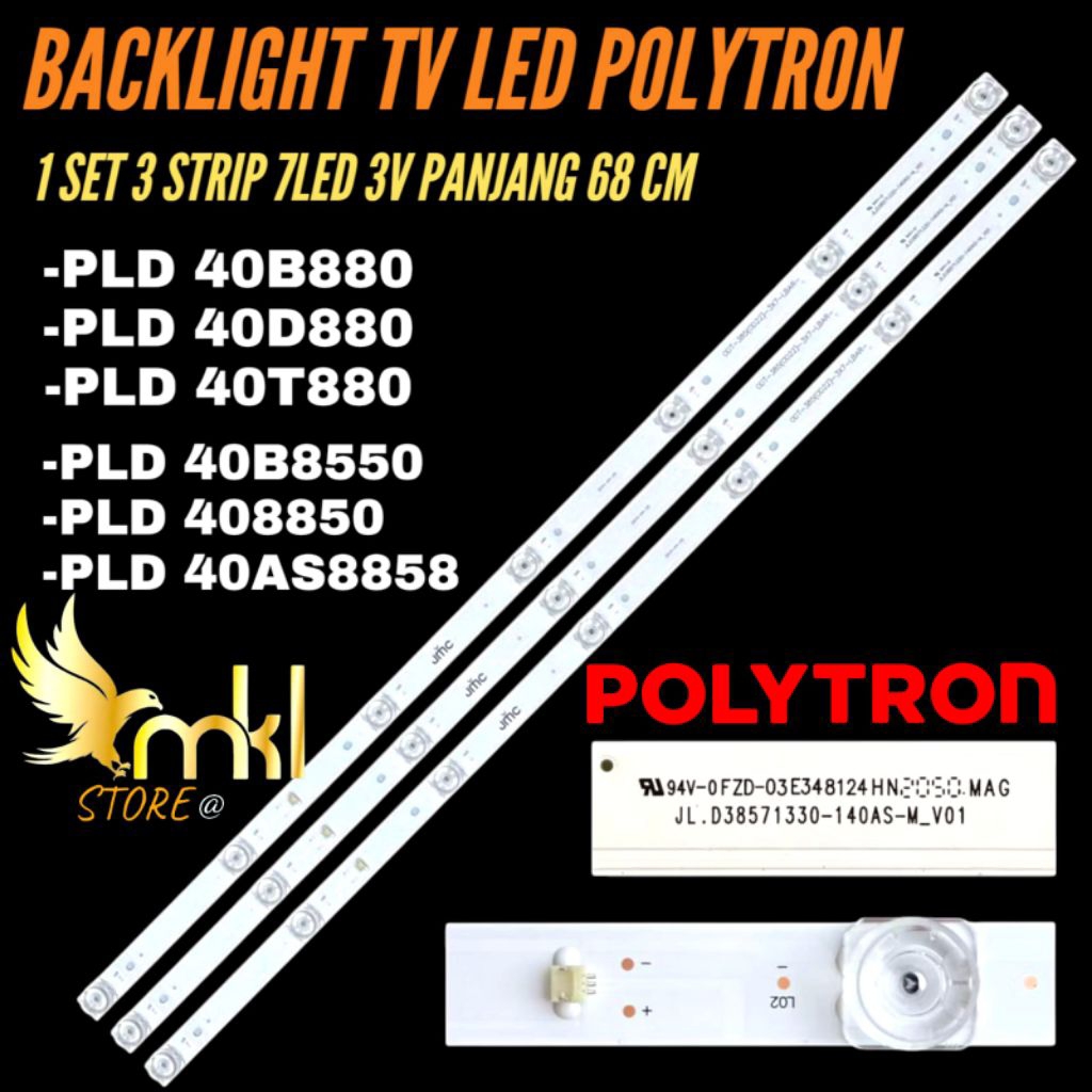 BACKLIGHT TV LED POLYTRON 40 INCH PLD-40D880- PLD-40T880- PLD-B880- PLD-40AS8858 BACKLIGHT TV LED