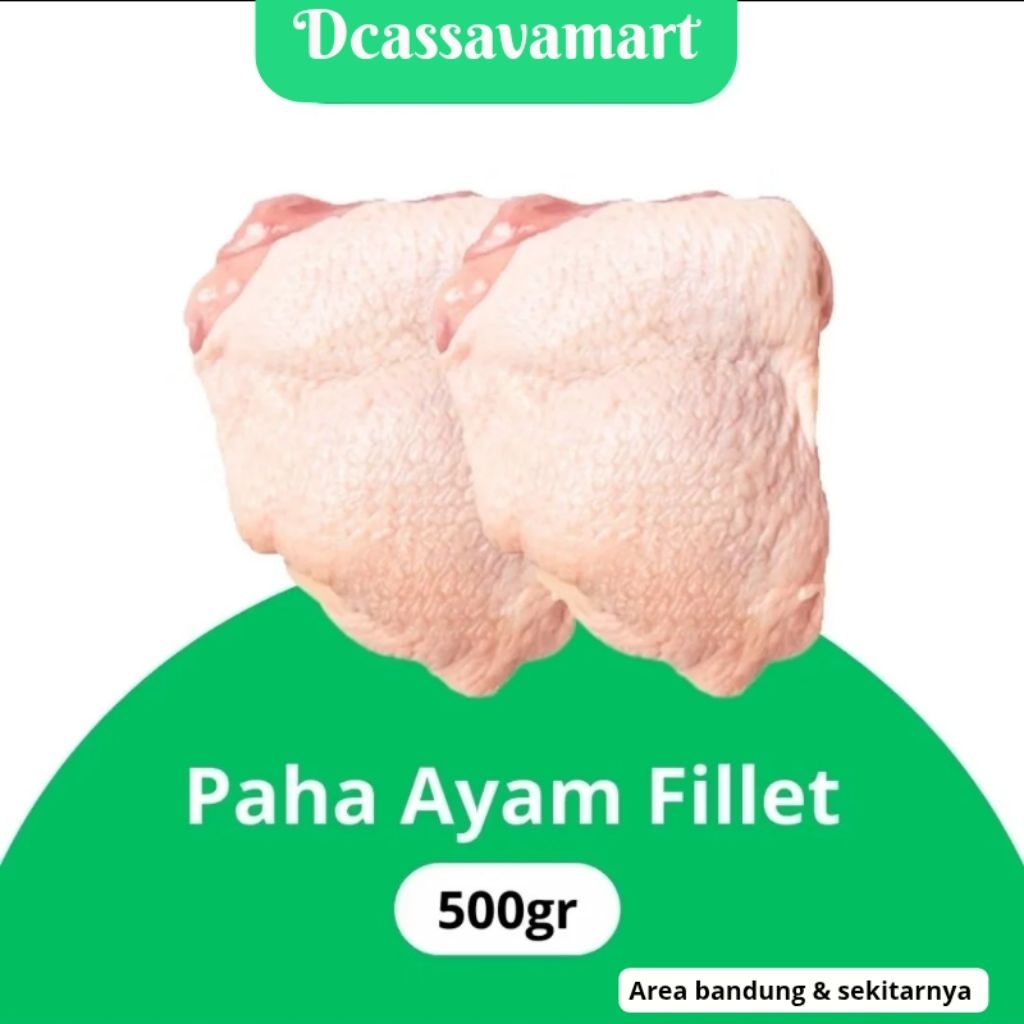 

Paha Ayam Fillet 500gr - Dcassava zaneta mart