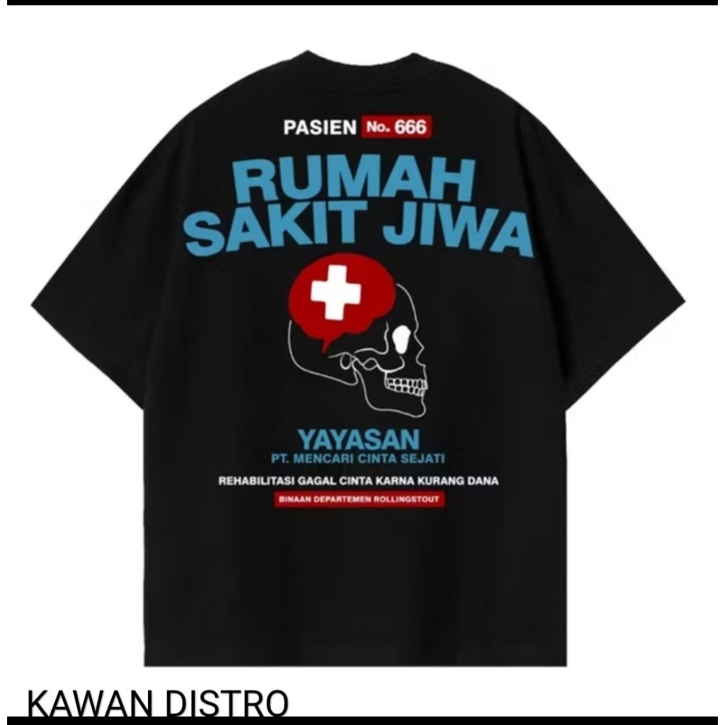 Kaos Pasien RSJ / T-shirt Band Parodi / Baju Distro Pria Wanita Combed 24s