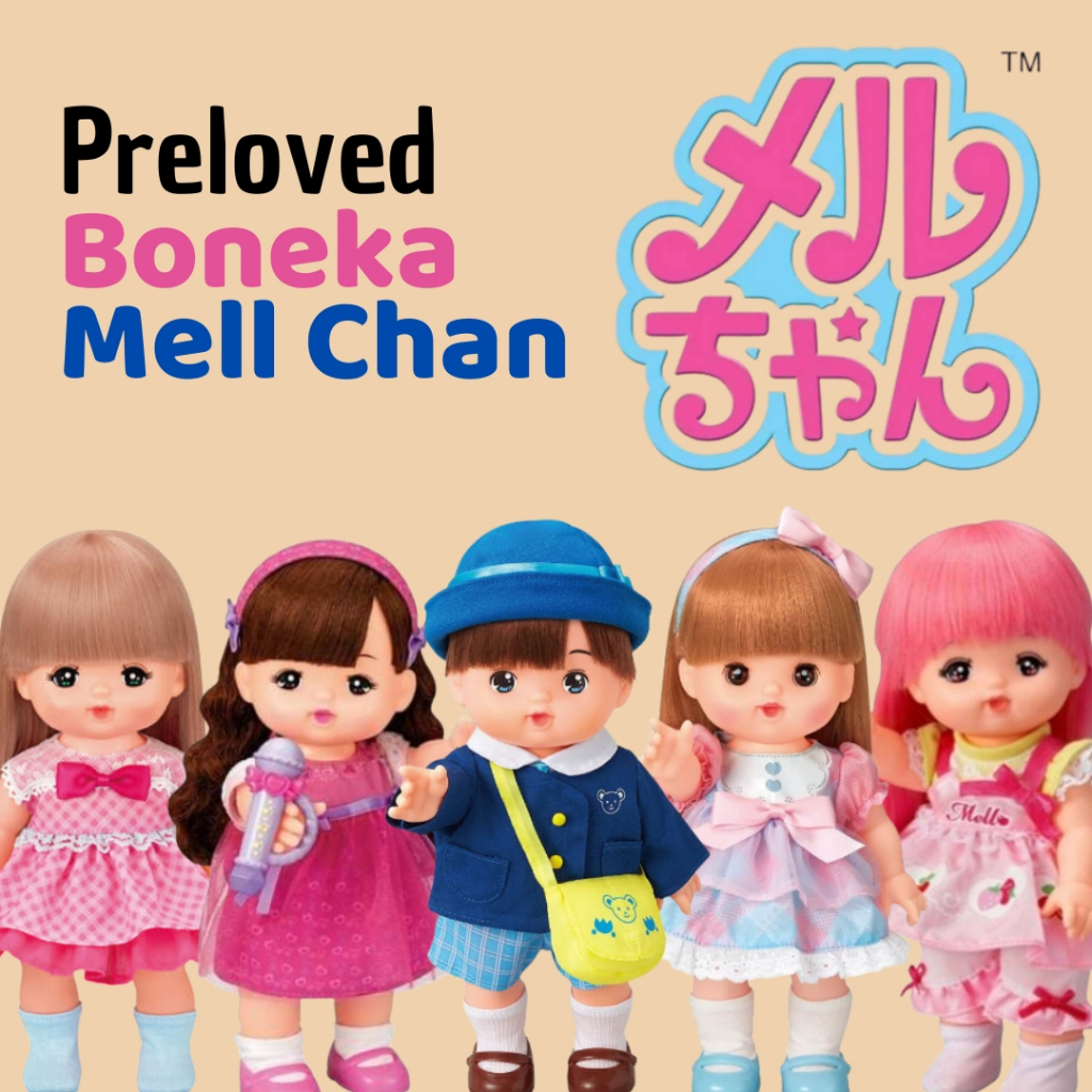 boneka Mell Chan // Nene Chan // Rico Chan // Yuka Chan // Ao Kun // Rena Chan Preloved/Bekas