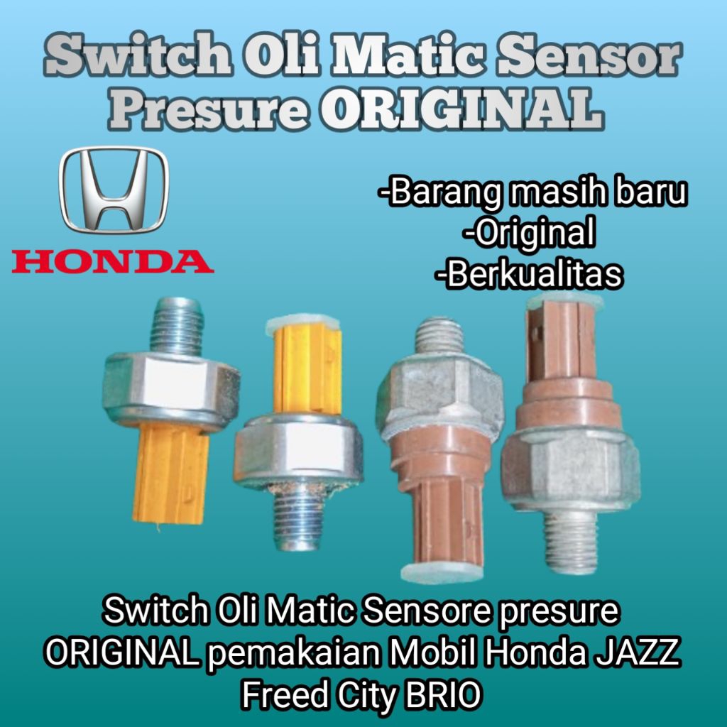 Switch Oli Metic Sensor Presure ORIGINAL mobil HONDA JAZZ BRIO