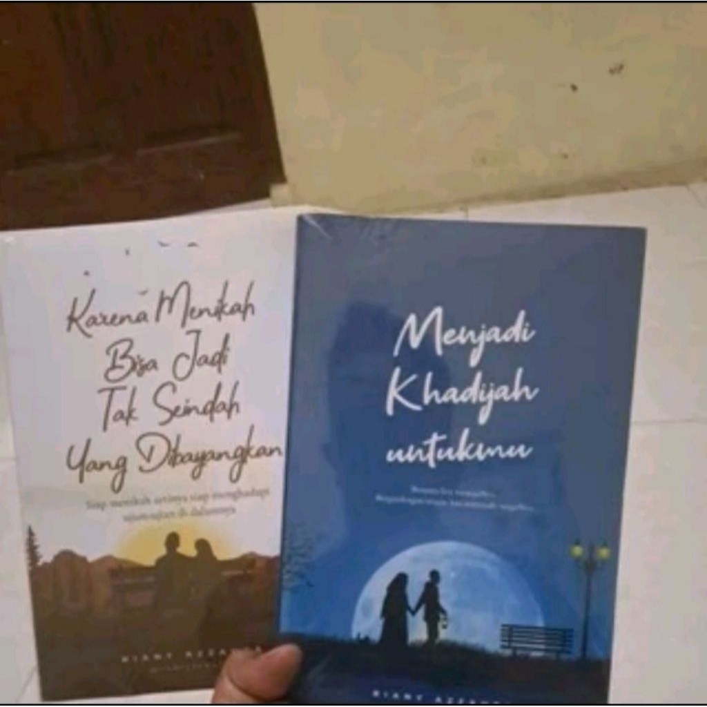 Paket 2 Buku Menjadi Khadijah Untuk Mu Dan Karena Menikah Bisa Jadi Tak Seindah Yang Di Bayangkan