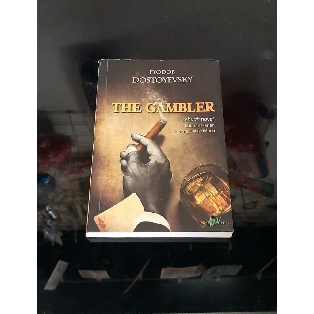THE GAMBELR - FYODOR DOSTOYEVSKY