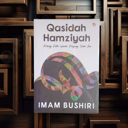 Buku Qasidah Hamziyah - Kidung Cinta Kepada Nabi SAW - Imam Bushiri - Diva Press Terapibuku Original