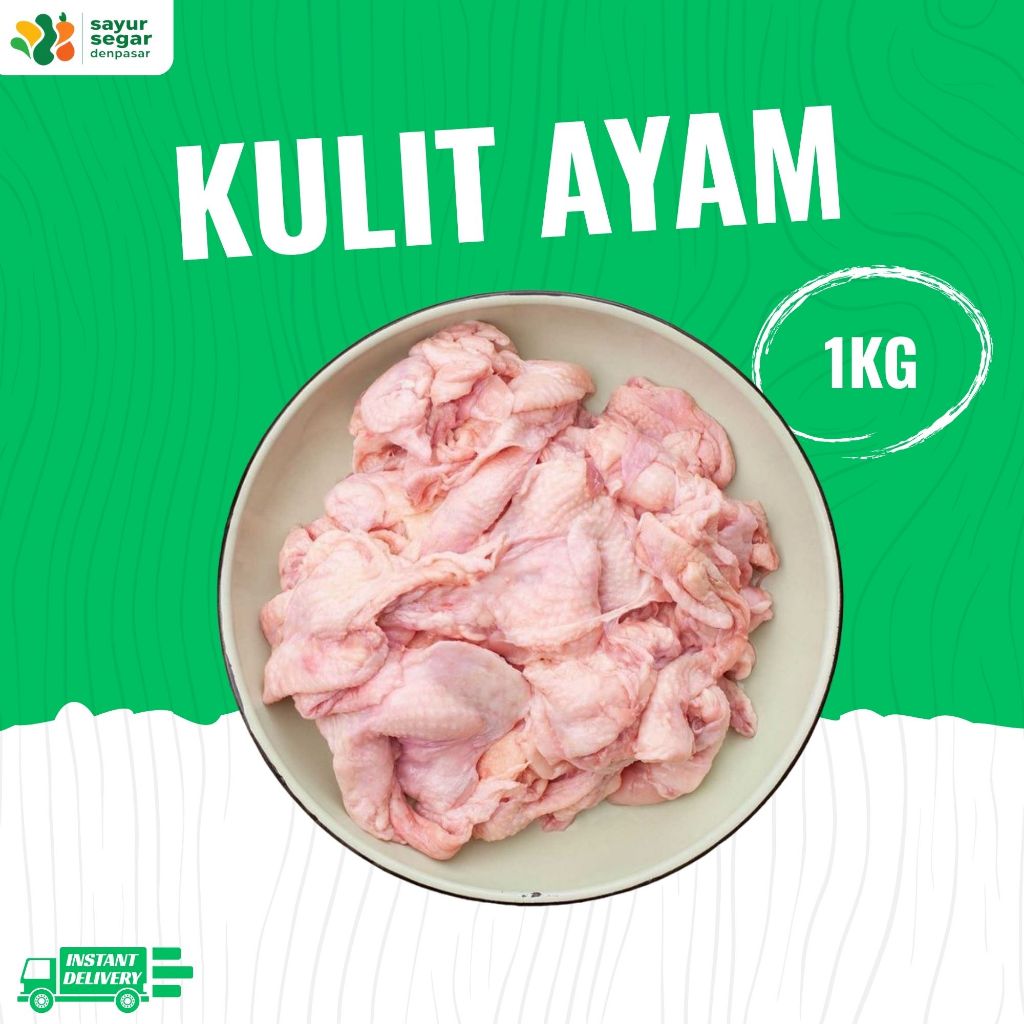 

Kulit Ayam 1kg - Sayur Segar Denpasar