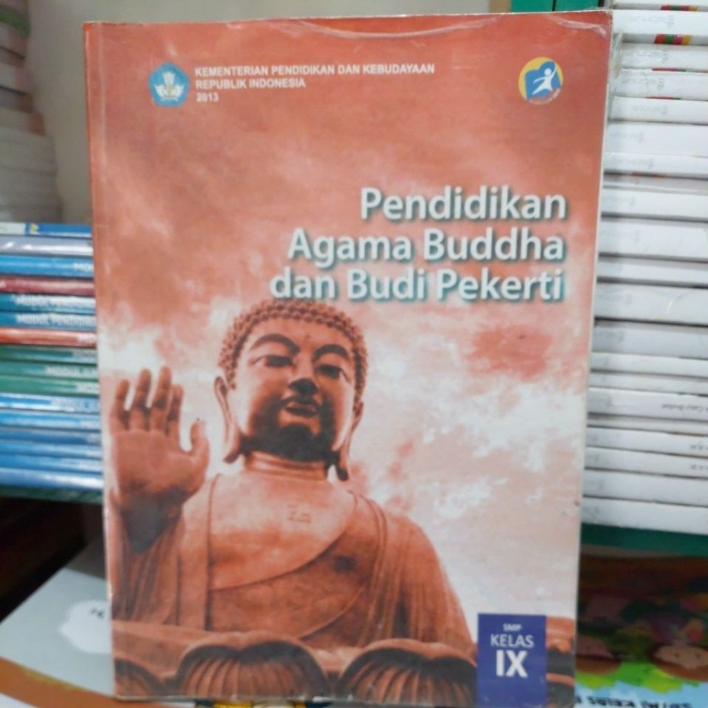Pendidikan Agama Buddha dan Budi Pekerti SMP Kelas 9
