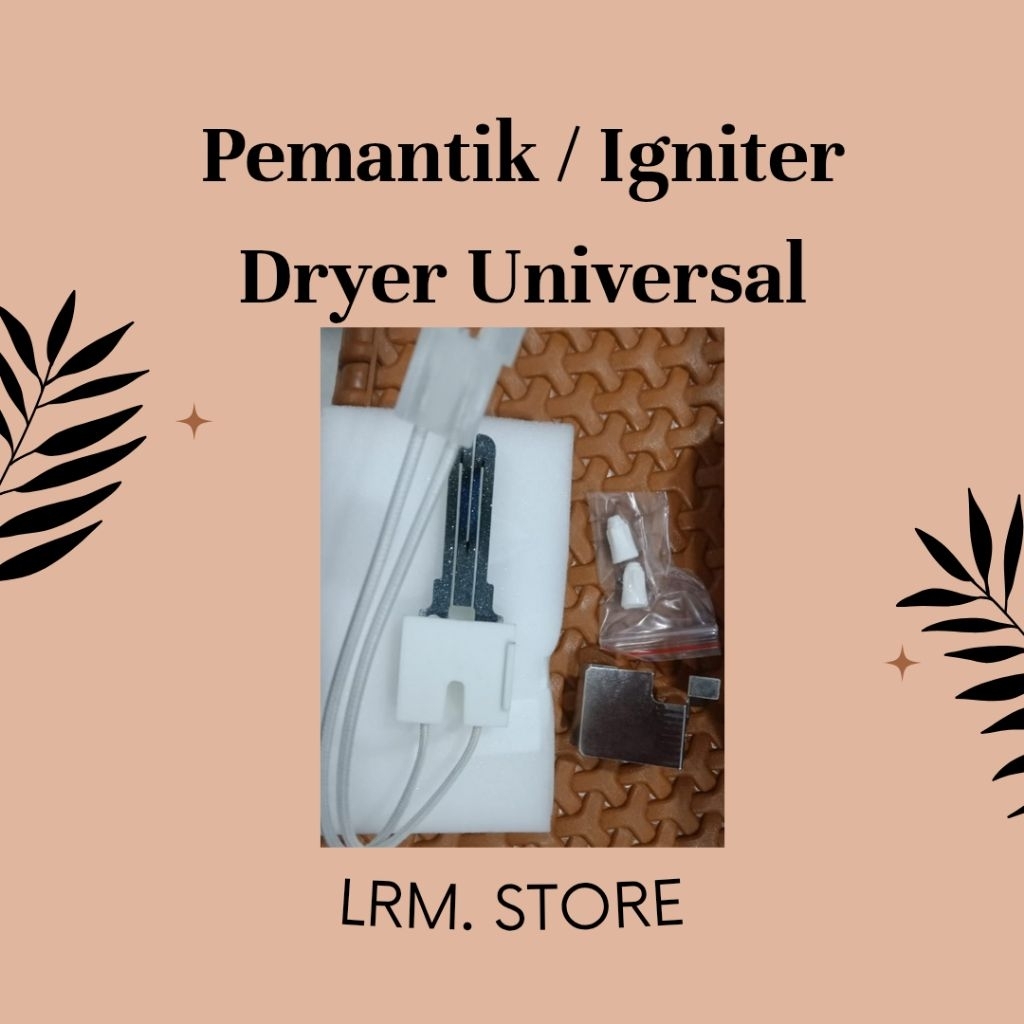 Pemantik / igniter Dryer Universal