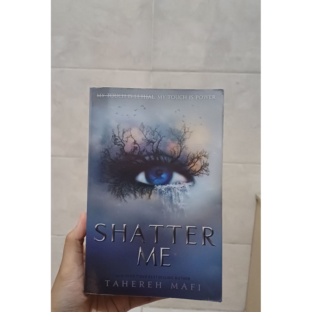 [PRELOVED-ORI] Shatter Me - Tahereh Mafi