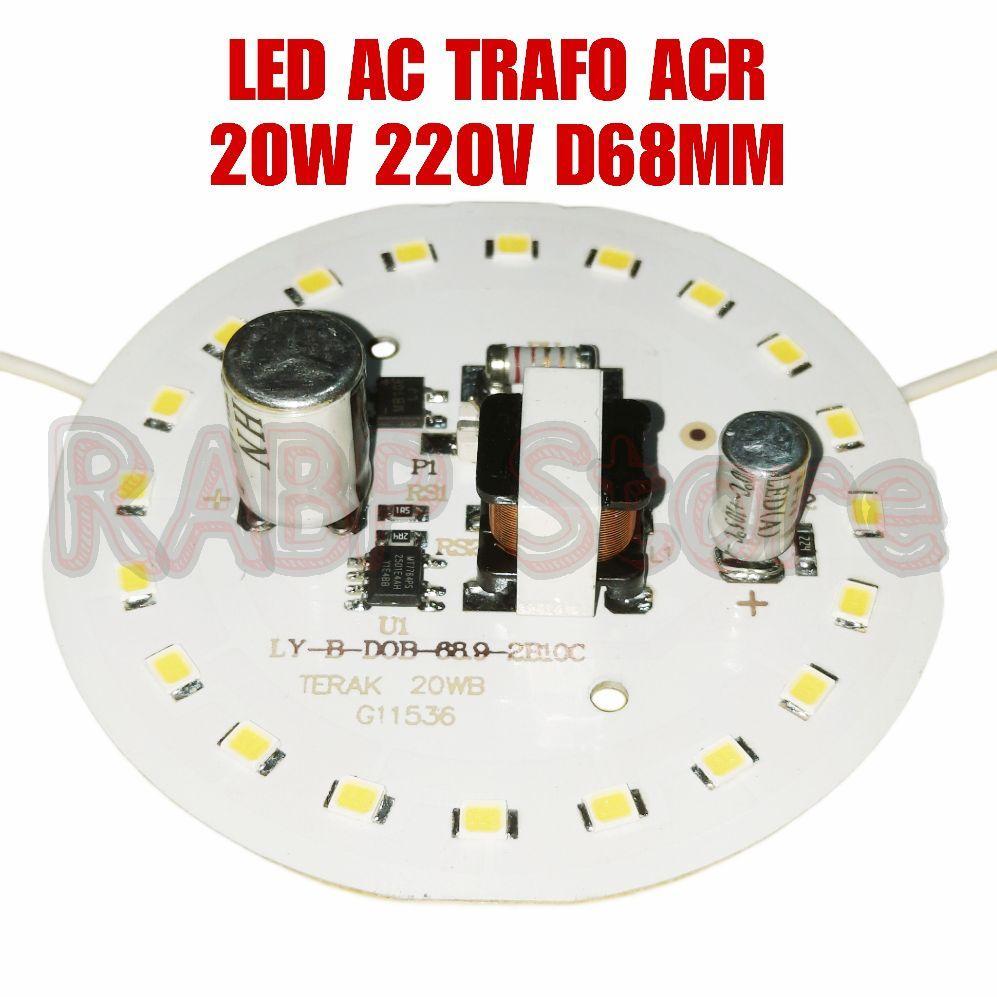 PCB LED AC ACR TRAFO 20W 220V DIAMETER 68MM PCB LED AC TERAK TRAFO 20W 220V DOB