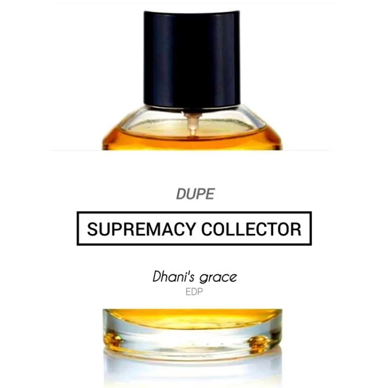 SUPREMACY COLLECTOR PARFUM DUPE