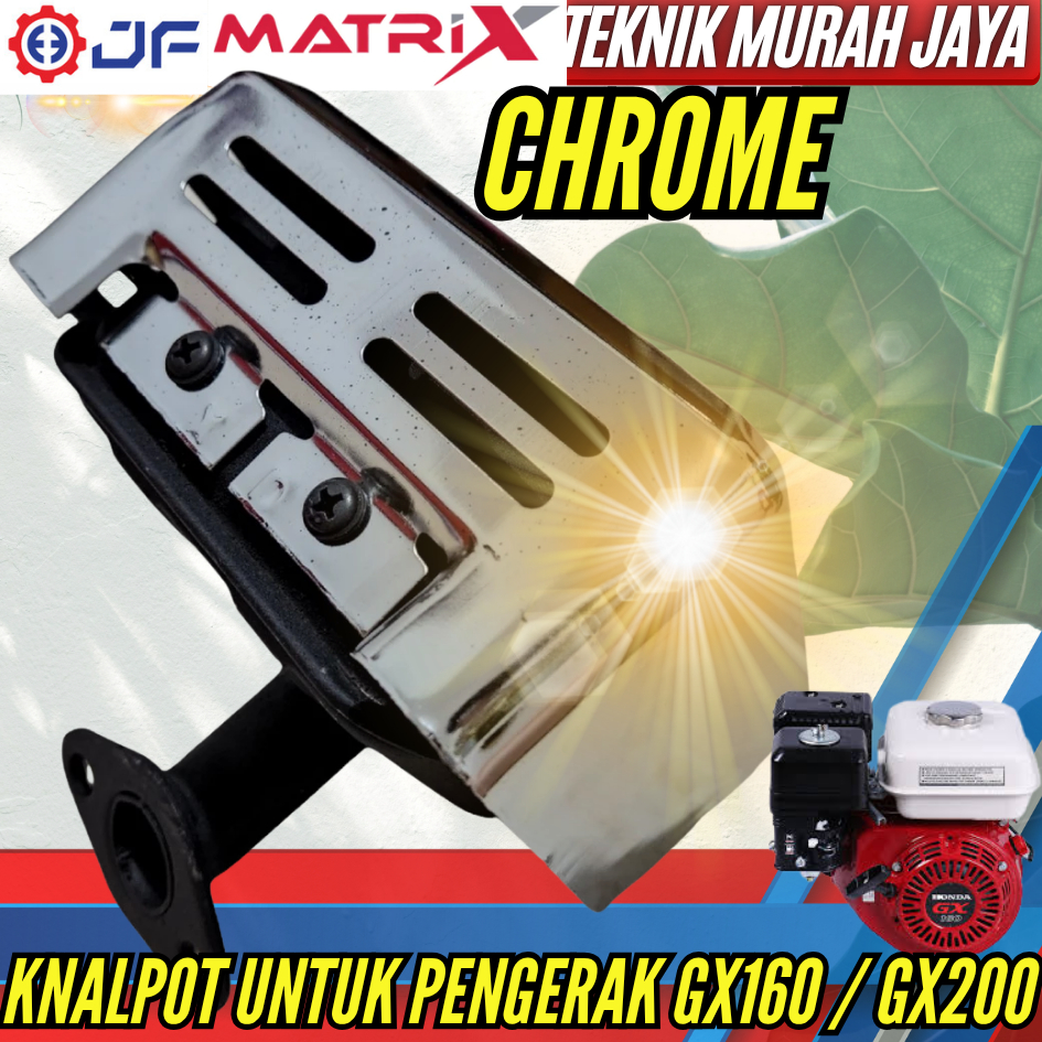 JF MATRIX Sparepart Knalpot CHROME SILVER Muffler Assy Silencer Peredam Suara Mesin GX160 GX200 Exha