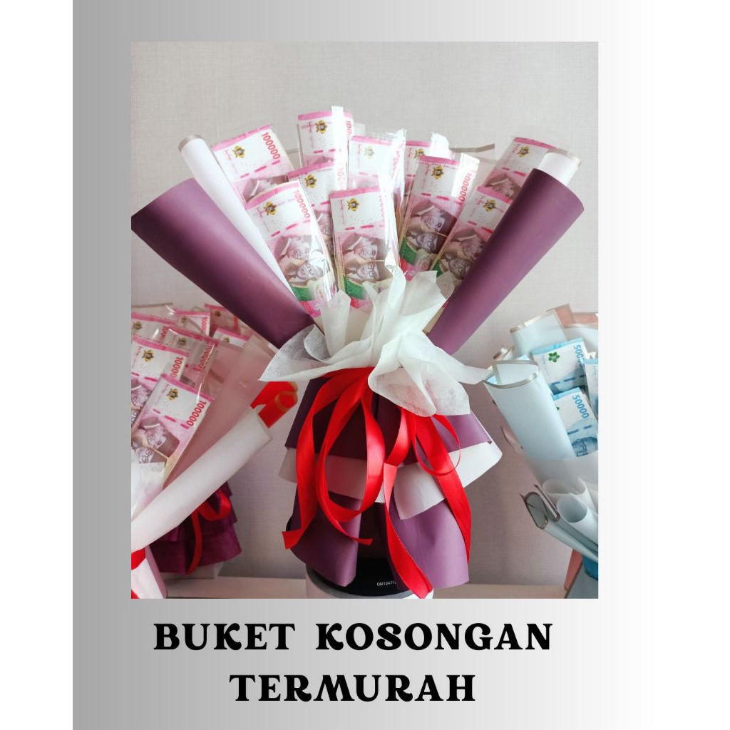 

BUKET KOSONGAN TERMURAH I Buket Uang Kosongan Murah I Money Buket Murah I Buket Kosongan | TERMURAH
