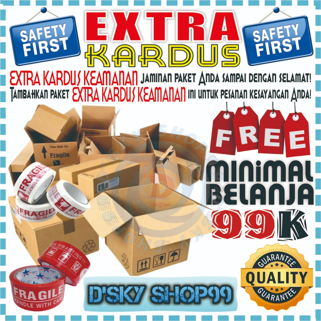 

[ D'SKY ] Tambahan Extra Dus Untuk Jaminan Keamanan Paket (BERGARANSI)