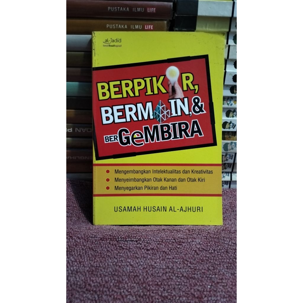 Berpikir, Bermain & Bergembira - Usamah Husain Al Ajhuri