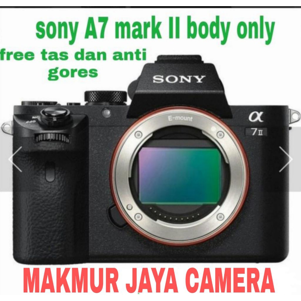 SONY A7 MARK II BODY ONLY