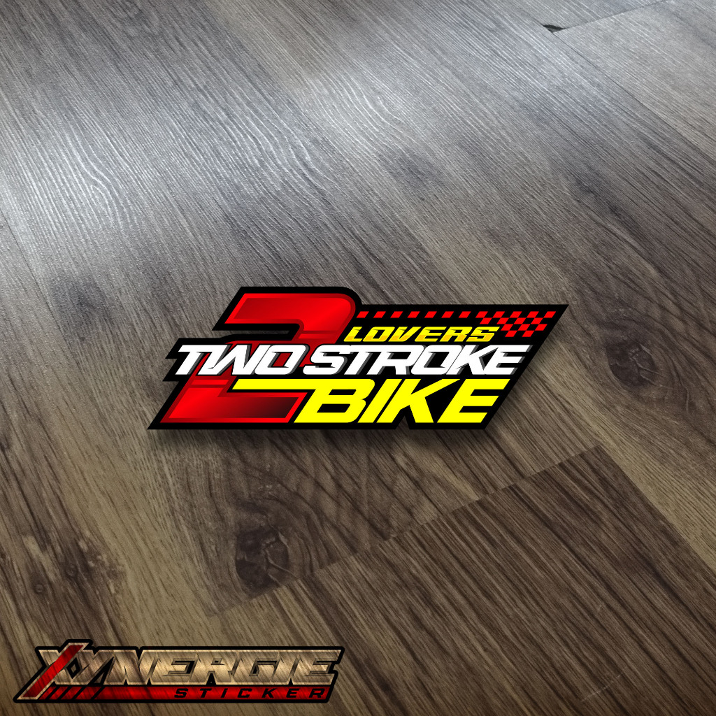 STIKER TWO STROKE BIKE LOVERS 2 ( isi 2 pcs )