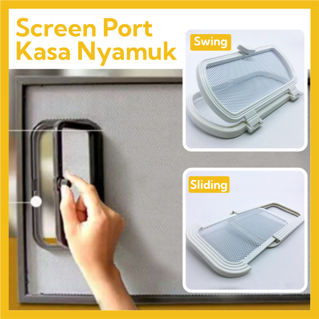 Screen Port Kasa Nyamuk – Pintu Kecil Akses Jendela (Swing dan Sliding)