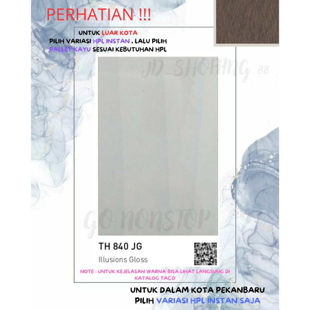 (LUAR KOTA WAJIB PALLET KAYU) HPL TACO PATTERN GLOSSY TH 840 JG (BACA DESKRIPSI SEBELUM CO)