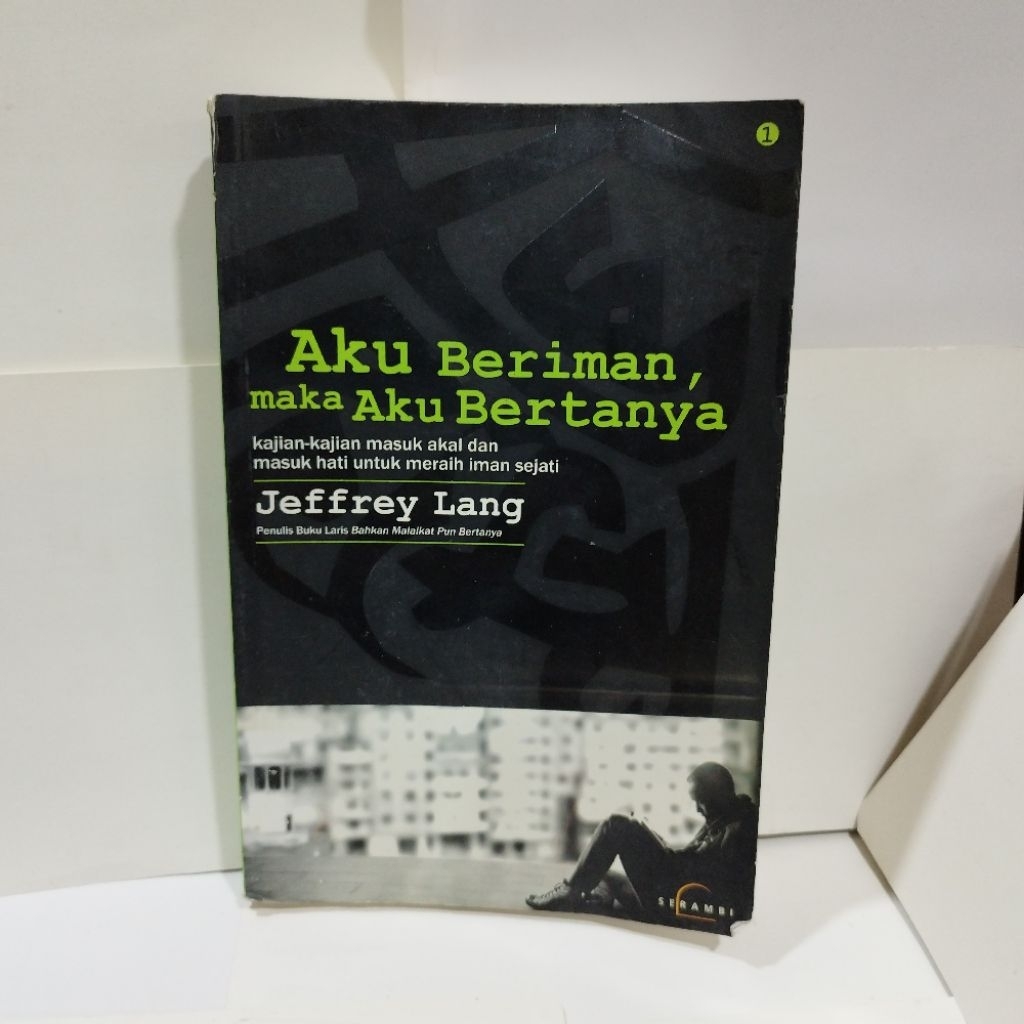 Aku Beriman , Maka Aku Bertanya - Jeffrey Lang