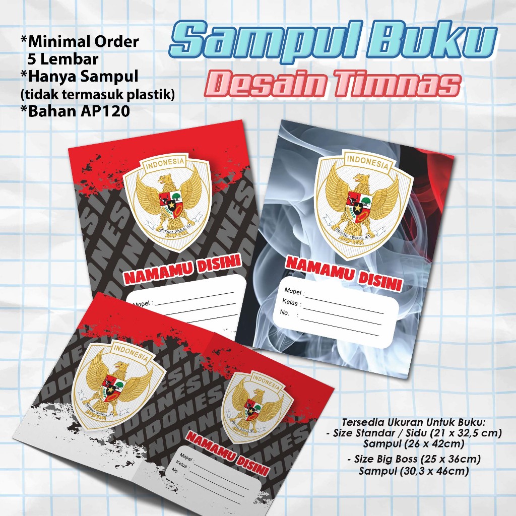 

CUSTOM SAMPUL BUKU - Sampul Buku Custom Nama Gambar TIMNAS LOGO BOLA TIM NASIONAL INDONESIA