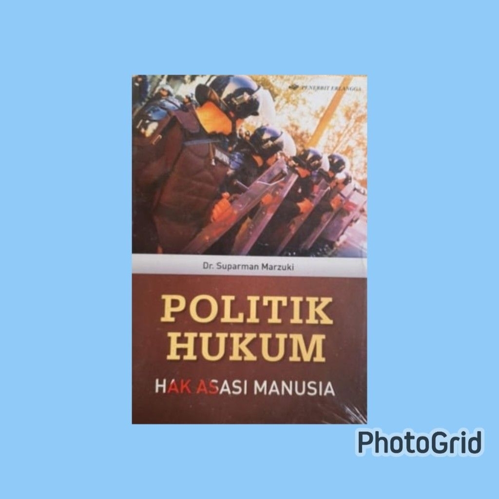 POLITIK HUKUM HAK ASASI MANUSIA