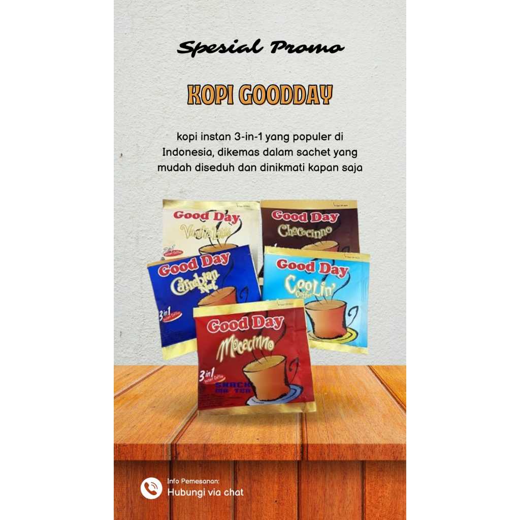 

KOPI GOOD DAY ALL VARIAN sachet 20 gram ( isi 10 )