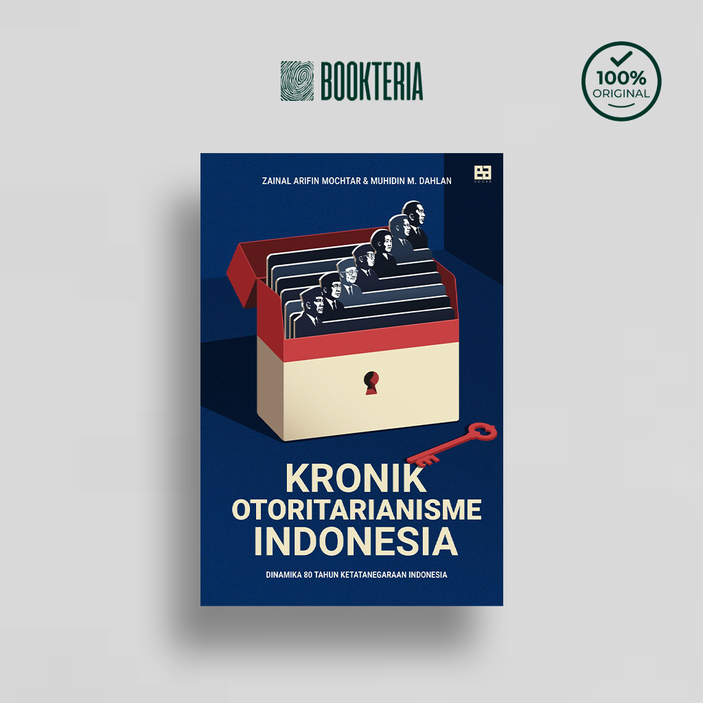 Kronik Otoritarianisme Indonesia - EA Books