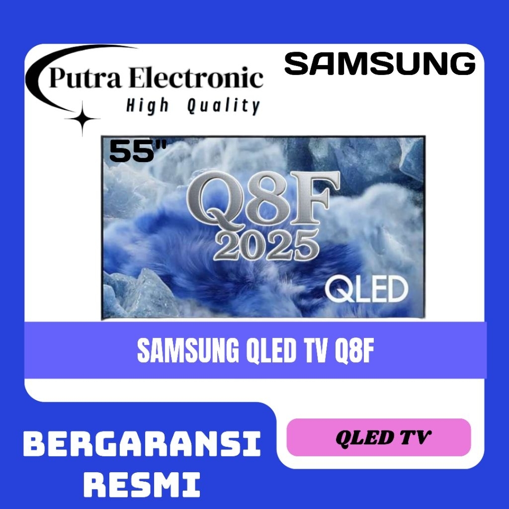 SAMSUNG 55Q8F/ QA55Q8F 4K SMART TV QLED 55 INCH 2025 SERIES