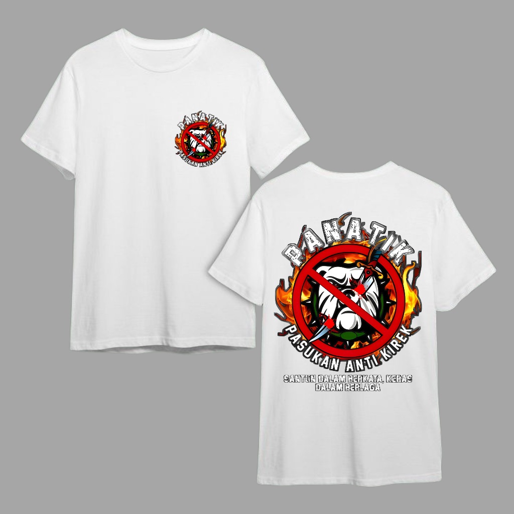 Kaos PANATIK Pasukan Anti Kirek bahan Combed Tebal Murah dan Halus Warna Putih
