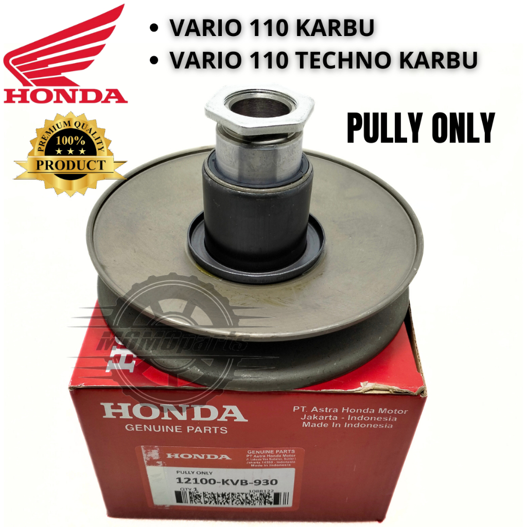 PULLY ONLY HONDA KVB VARIO 110 KARBU 110 TECHNO KARBU PULLEY PULI ONLI KUALITAS ASLI AHM ORIGINAL HG