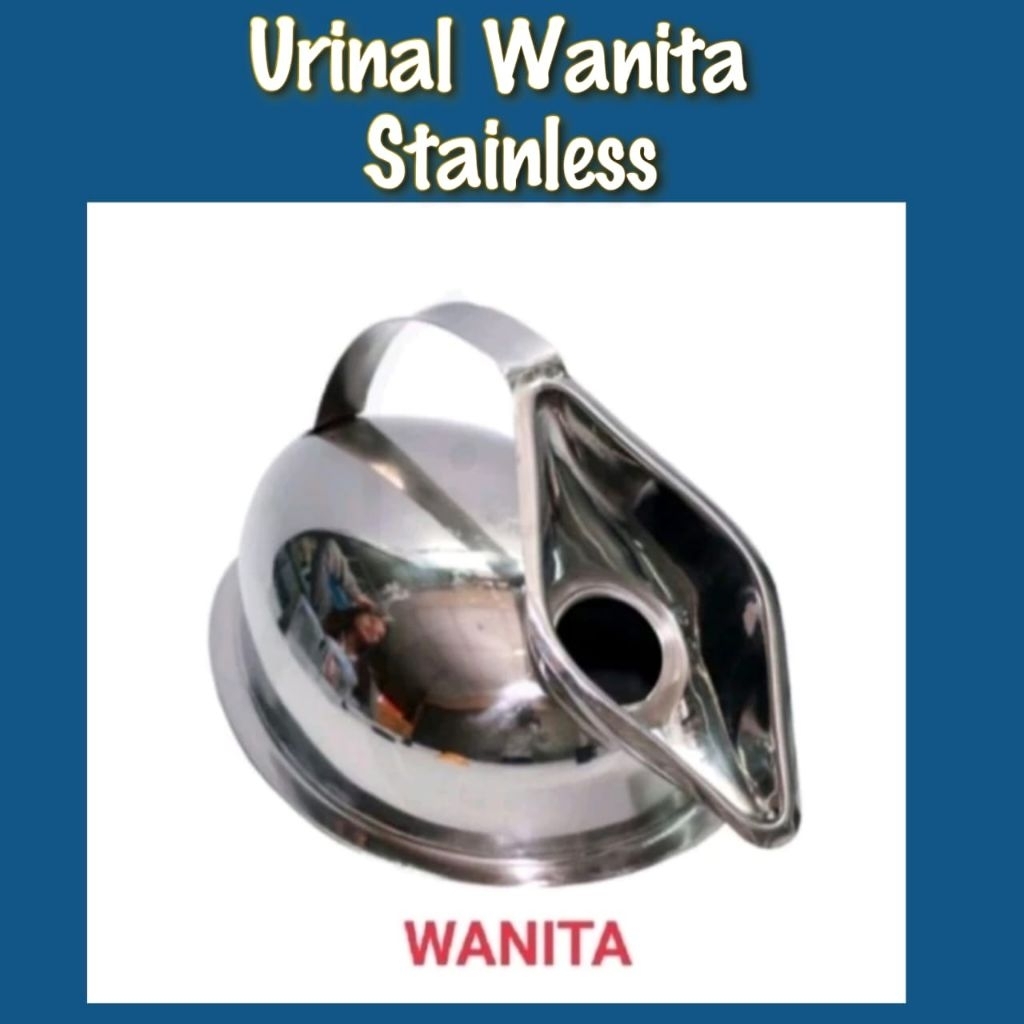 Urinal Wanita Stainless/Pispot Wanita Stainless/Urinal Wanita