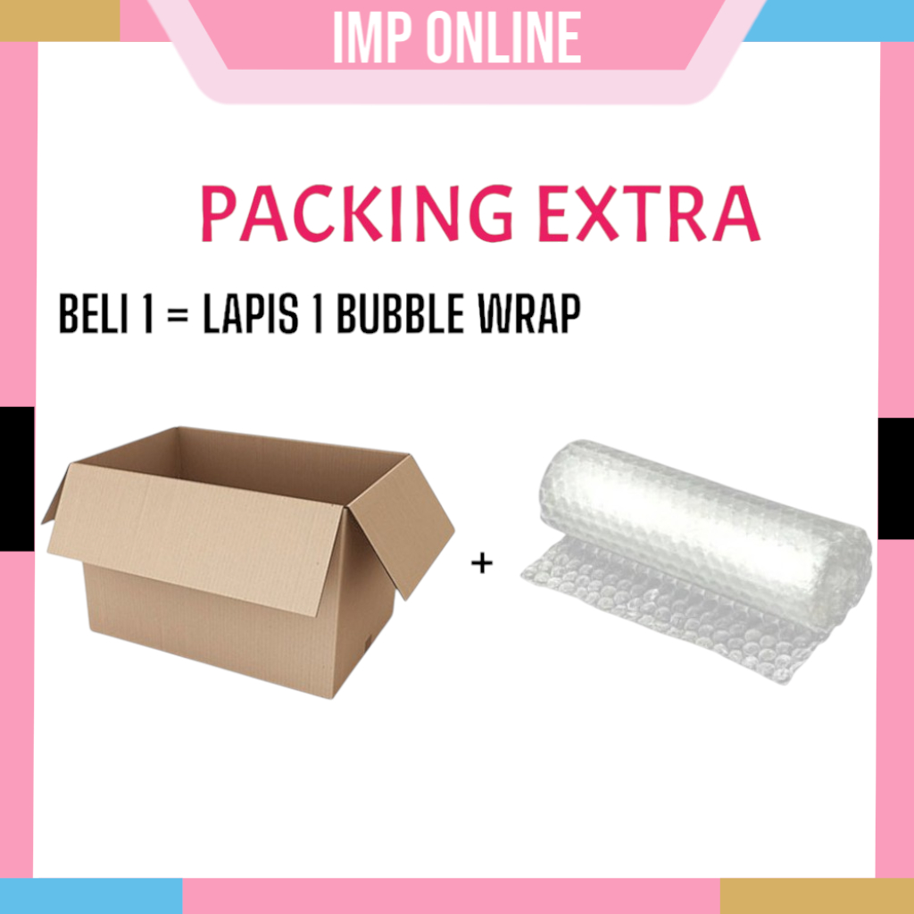 

IMP- Bubble Wrap & Kardus untuk Packingan Tambahan