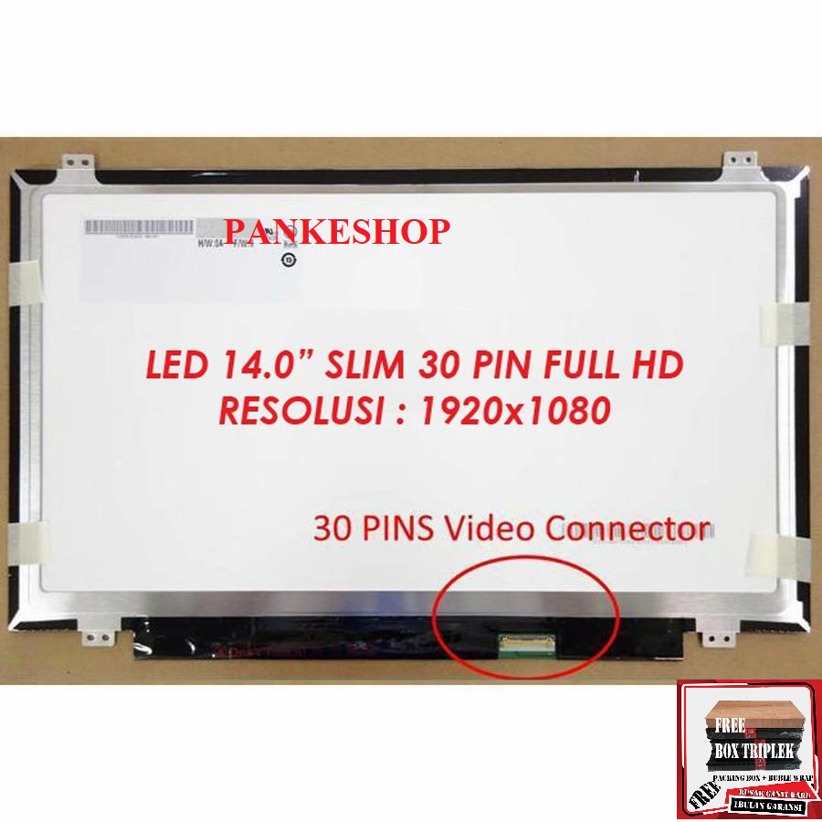 LAYAR LCD LED LAPTOP 14.0 INCH SLIM 30 PIN Full HD (1920x1080) / 1920x1080 slim Bracket atas bawah