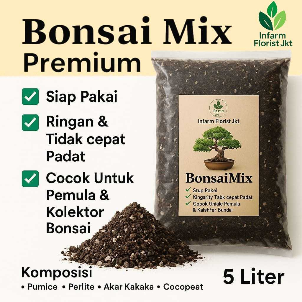 Infarm Florist - Media Tanam Bonsai Super Premium 5 Liter – Siap Pakai, Poros, Anti Busuk Akar, Ring