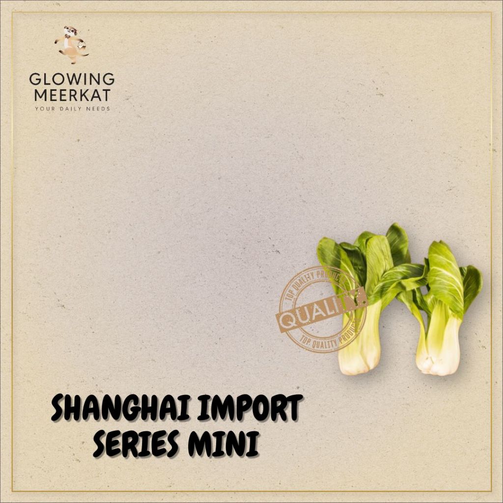 

Shanghai Import, Series Sayur Mini / Baby Pokchoy