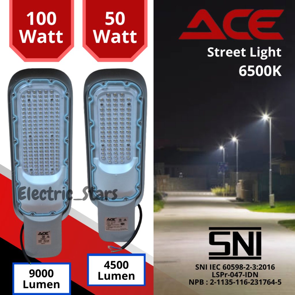 Lampu Jalan 50W 100W / Street Light 50W 100W LED Merk ACE
