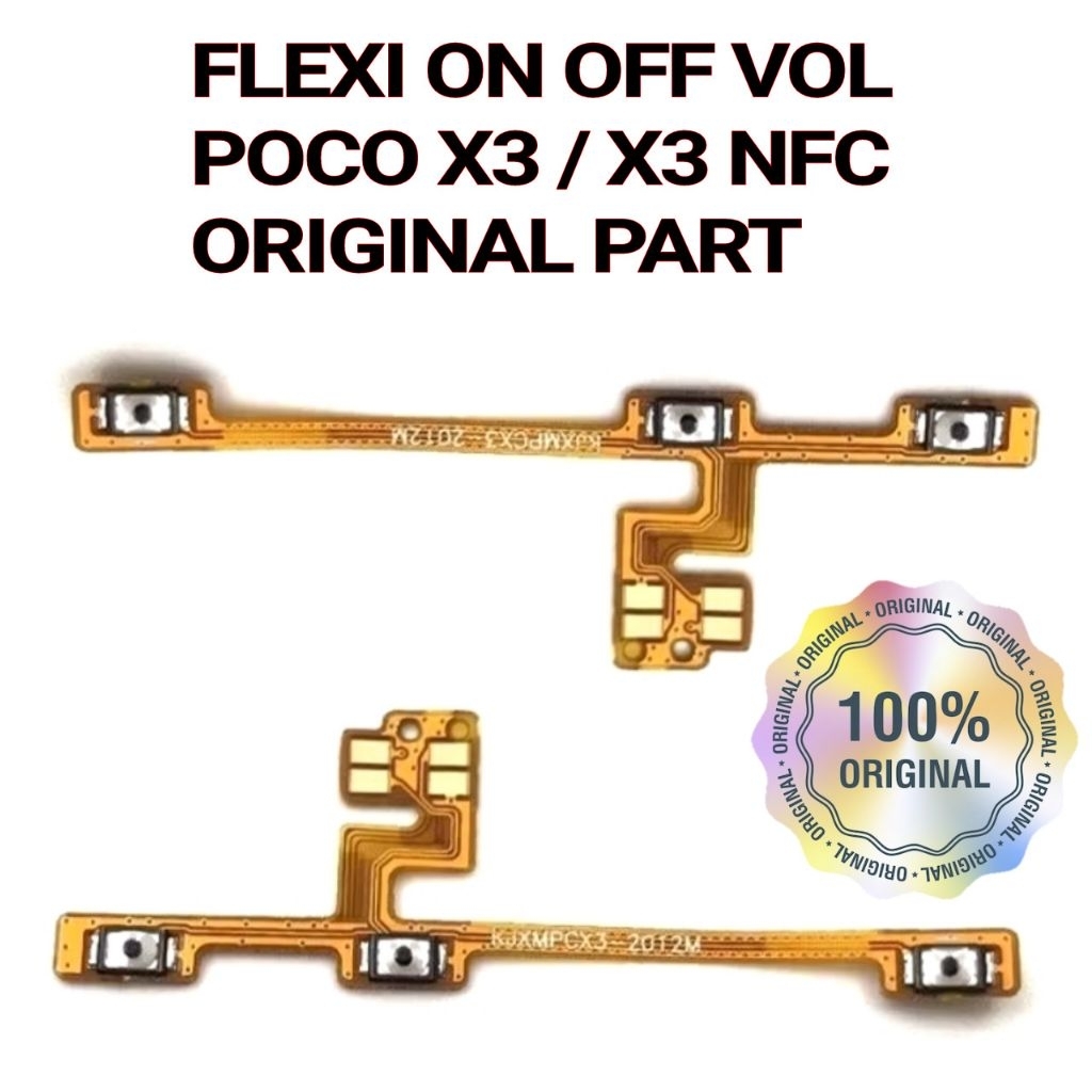 FLEXIBLE ON OFF VOLUME POCO X3 / POCO X3 NFC ORIGINAL PART