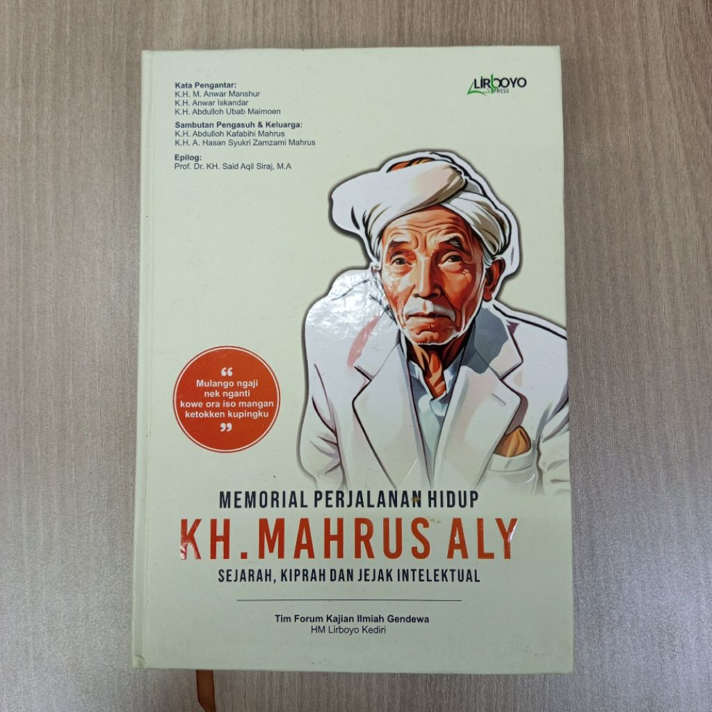 BIOGRAFI MEMORIAL PERJALANAN HIDUP  KH. MAHRUS ALI LIRBOYO BIOGRAFI KH MAHRUS ALI LIRBOYO BIOGRAFI K