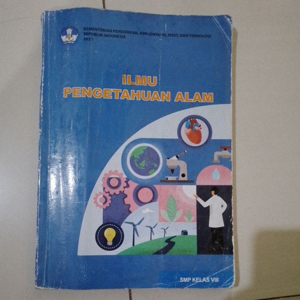 ILMU PENGETAHUAN ALAM SMP KELAS 8 TAHUN 2021 / IPA SMP KELAS VIII TAHUN 2021