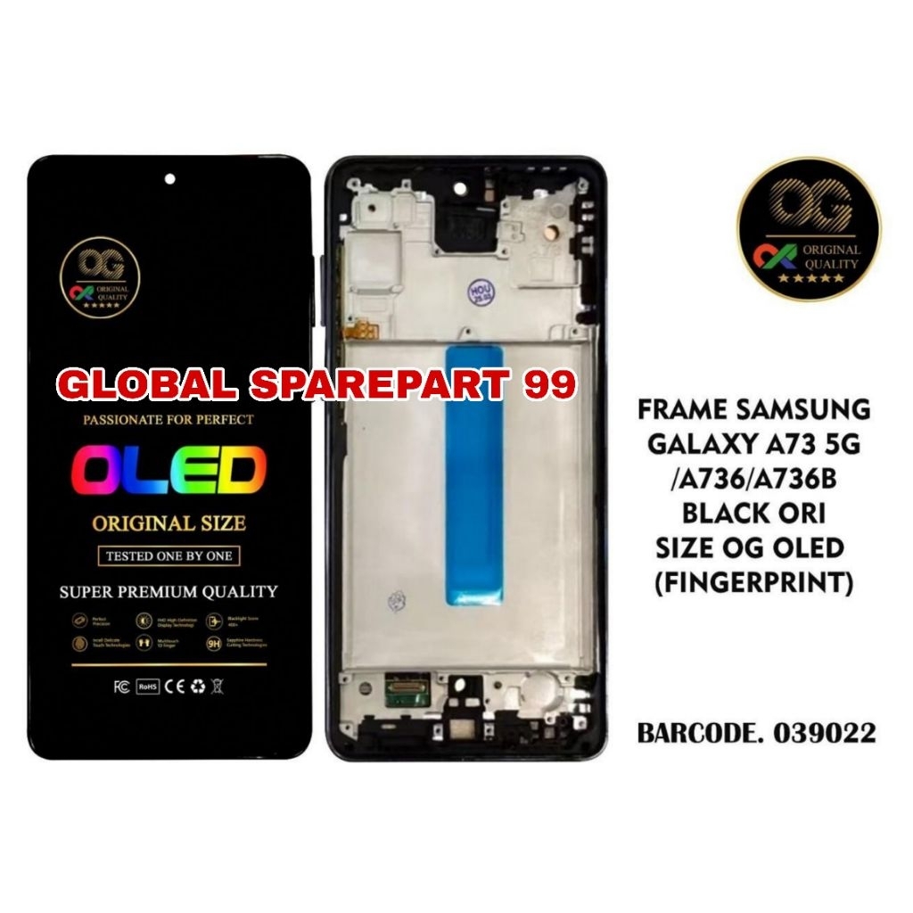LCD SAMSUNG GALAXY A73 5G A736 A736B +FRAME BLACK ORI OG OLED (BISA FINGERPRINT) OLED OG SUPER
