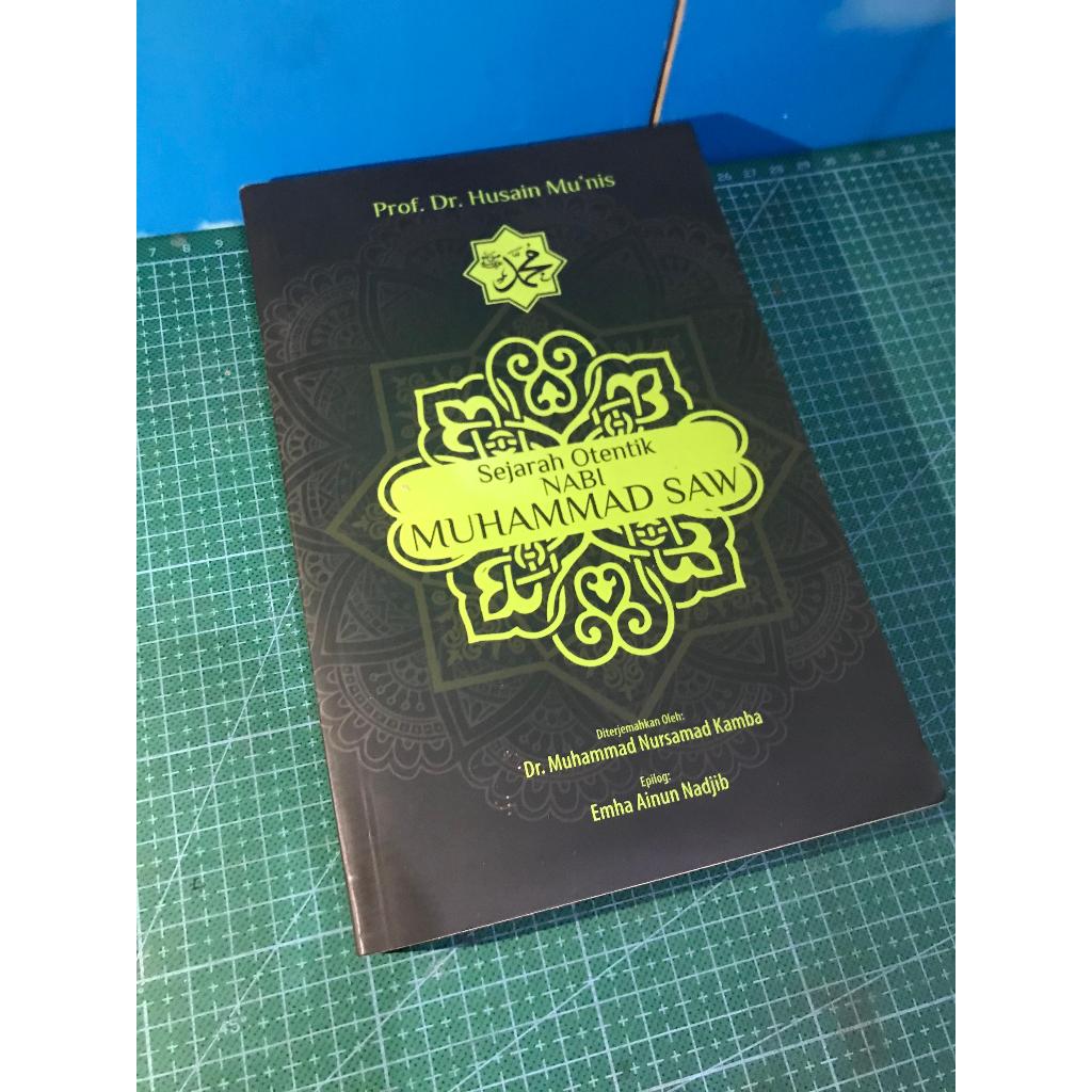SEJARAH OTENTIK NABI MUHAMMAD SAW