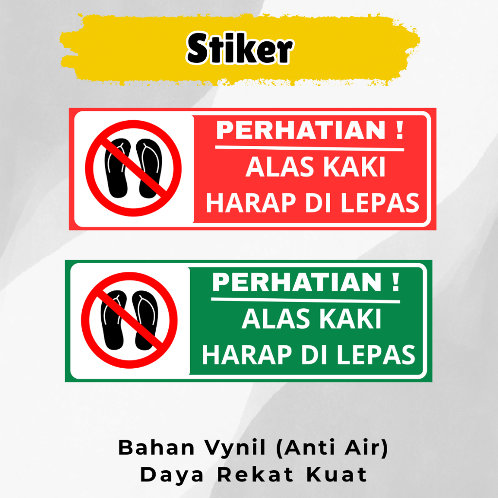 

Sticker Perhatian Alas Kaki Harap Dilepas / Stiker Masjid Mushola Alas Kaki Harap Dilepas bahan Vynil waterproof Anti AIr