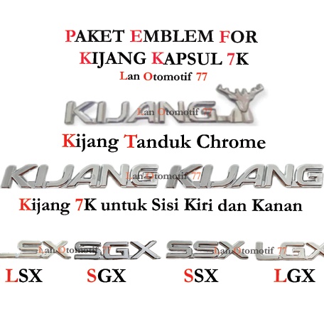 Paket Variasi Emblem Logo Mobil Tulisan KIJANG KAPSUL LGX