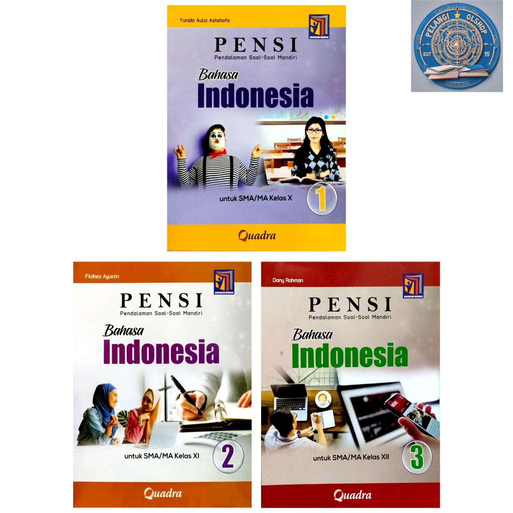 QUADRA BAHASA INDONESIA SMA/MA KELAS 10 11 12 KURIKULUM MERDEKA