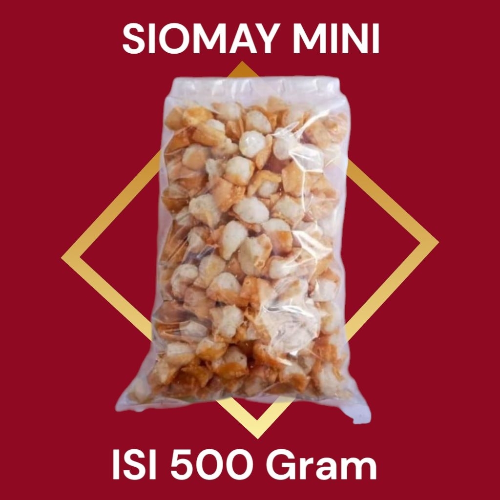 

SIOMAY MINI BATAGOR MINI GURILEM ISI 500 GRAM