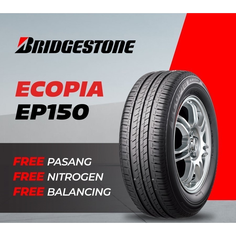 BAN MOBIL STANDAR MERK BRIDGESTONE UKURAN 14 185/70R14 TYPE ECOPIA EP150 185 70 RING 14