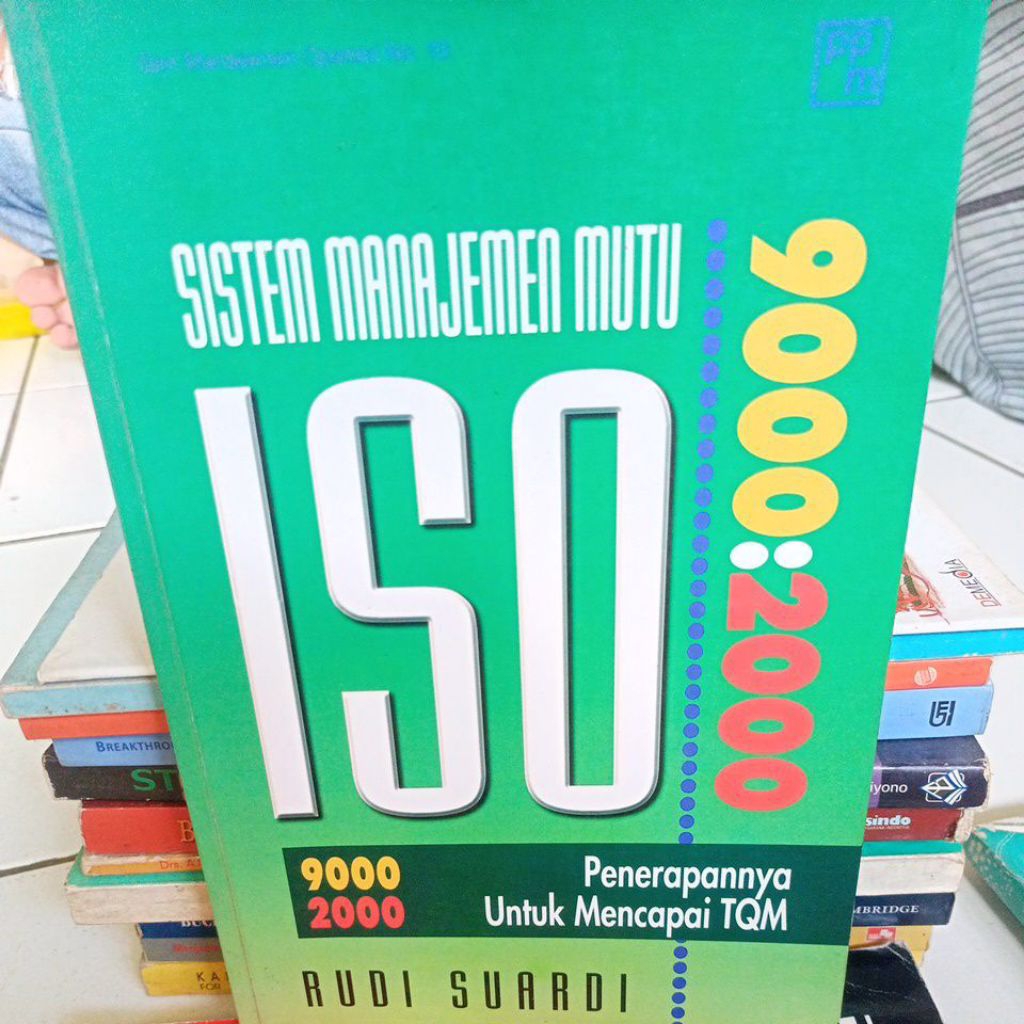 SISTEM MANAJEMEN MUTU ISO 9000 : 2000