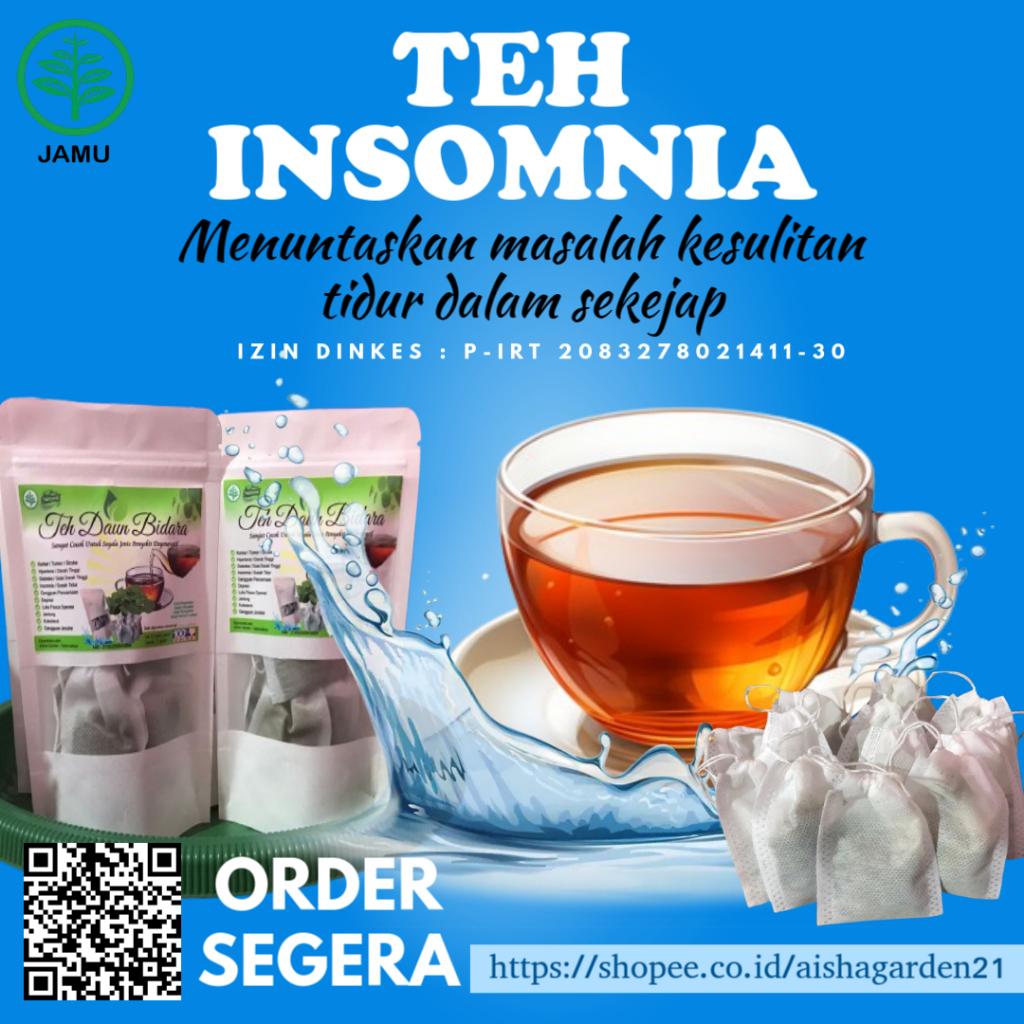 

Teh Khusus Penderita Insomnia / susah tidur