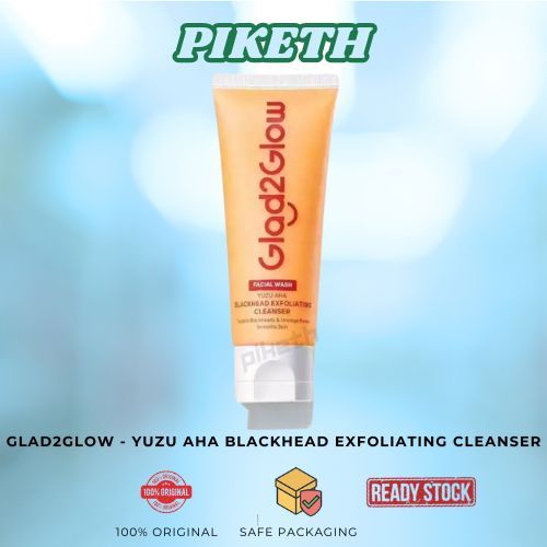 GLAD2GLOW - YUZU AHA BLACKHEAD EXFOLIATING CLEANSER ( 70 g ) - Facial Wash Pembersih Eksfoliasi G2G
