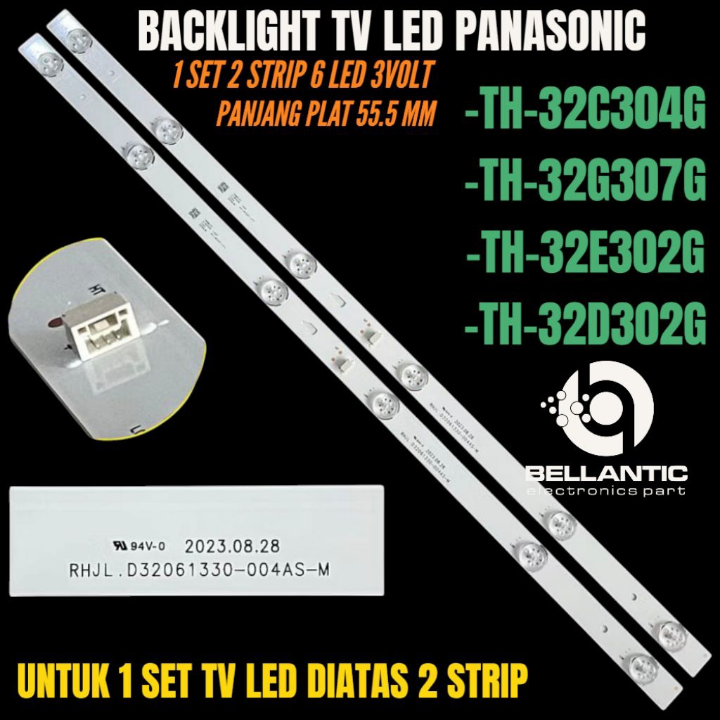 BACKLIGHT TV LED PANASONIC 32 INCH TH-32C304G-TH-32D302G- TH-32E302G-TH- 32G307G BACKLIGHT TV PANASO
